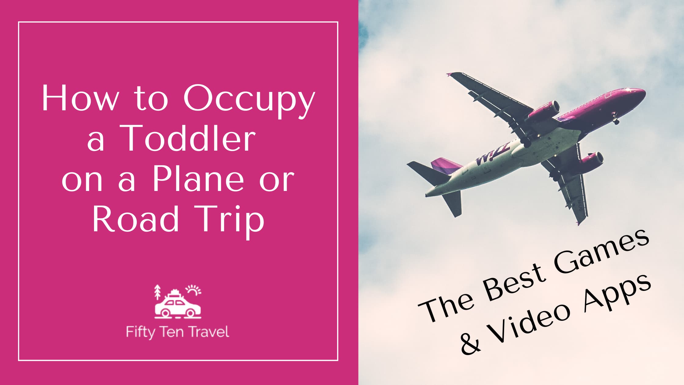How to Occupy a Toddler on a Plane or Road Trip